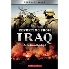 Reporting from Iraq (X Books: Total War): On the Ground in Fallujah Library Binding, C. Press/F. Watts Trade