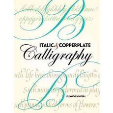 Italic and Copperplate Calligraphy:The Basics and Beyond, Dover Publications