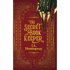 (영문도서) The Secret of the Book Keeper Hardcover, Glenthorne Press, LLC, English, 9798991582209
