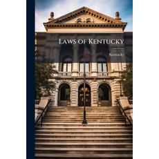 (영문도서)Laws of Kentucky Paperback, Hutson Street Press, English, 9781023866453