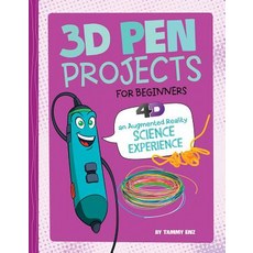 3D Pen Projects for Beginners: 4D an Augmented Reading Experience Library Binding, Capstone Press
