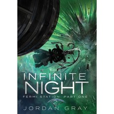 (外文書)The Infinite Night Book 2: Fermi Station Part 1 Hardcover, Infinite Night Books, English