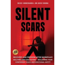 (英文圖書)Silent Scars: Recovery and Freedom After Workplace Bullying and Gaslighting - Re... 平裝版, Crossborderpublishers, 英文