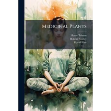 (영문도서)Medicinal Plants Paperback, Hutson Street Press, English, 9781023837071