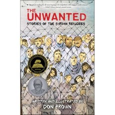 The Unwanted: Stories of the Syrian Refugees, Clarion Books