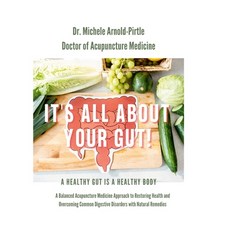 (英文圖書)It's All About Your Gut!: A Healthy Gut is a Healthy Body. A Balanced Acupunctur... 平裝版, Lulu.com, 英文