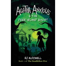 (英文圖書)Agatha Anxious & The Deer Island Ghost 平裝版, Wyatt & Sons Publishers, LLC, 英文