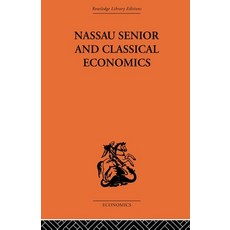 (英文圖書)Nassau Senior and Classical Economics 平裝版, Routledge, 英文