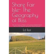 (英文圖書)Share Fair Isle- The Geography of Bliss: We were living on Britain's most remote... 平裝版, Independently Published, 英文