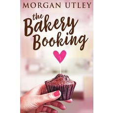 (英文圖書) The Bakery Booking 平裝版, Next Chapter, 英文