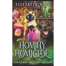 (영문도서)Hominy Homicide: A Cozy Paranormal Women's Fiction Paperback, Independently Published, English, 9798871111895