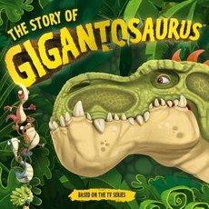 (영문도서) The Story of Gigantosaurus Hardcover, Candlewick Press (MA), English, 9781536212303