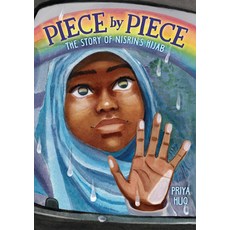 Piece by Piece: The Story of Nisrin's Hijab Hardcover, Amulet Books, English, 9781419740169