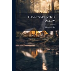 (영문도서)Haynes Souvenir Album Paperback, Hutson Street Press, English, 9781025221854