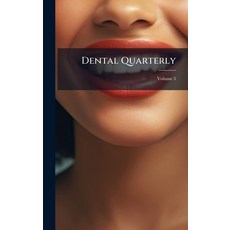 (영문도서)Dental Quarterly Hardcover, Hutson Street Press, English, 9781024561005