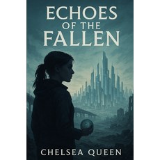 (영문도서)Echoes Of The Fallen Paperback, Independently Published, English, 9798289785138