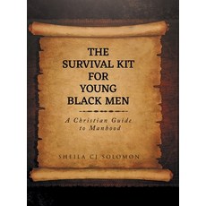 (영문도서) The Survival Kit For Young Black Men: A Christian Guide to Manhood Hardcover, Primix Publishing, English, 9798891942288