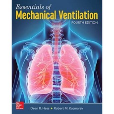 Essentials of Mechanical Ventilation 4/E, McGraw-Hill Education / Me...