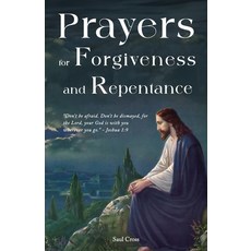 (영문도서) Prayers for Forgiveness and Repentance Paperback, Independently Published, English, 9798879724424