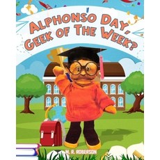 Alphonso Day: "Geek of the Week?" Paperback, Independently Published, English, 9798566148748