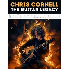 (영문도서) Chris Cornell: The Guitar Legacy Paperback, Independently Published, English, 9798860528475