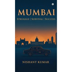 (英文圖書)Mumbai: Struggle Survival Success 精裝版, Notion Press, 英文