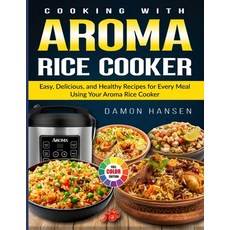 (英文圖書)Cooking with Aroma Rice Cooker: Easy Delicious and Healthy Recipes for Every M... 平裝版, Independently Published, 英文