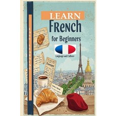 (英文圖書)Learn French for Beginners: Apprenez le Francais facilement !!! 平裝版, Independently Published, 英文