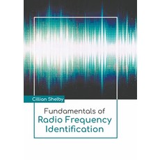 (영문도서) Fundamentals of Radio Frequency Identification Hardcover, States Academic Press, English, 9781639892327