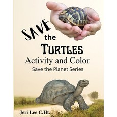 (영문도서) Save the Turtles: Save the Planet series Paperback, Independently Published, English, 9798355534844