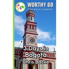 (영문도서) 3 Days in Bogota Paperback, Independently Published, English, 9781655025433