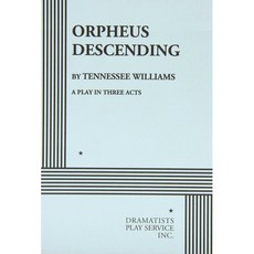 Orpheus Descending, Dramatist's Play Service