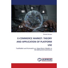 (英文圖書)E-Commerce Market: Theory and Application of Platform Use 平裝版, LAP Lambert Academic Publis..., 英文