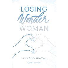 (영문도서) Losing Wonder Woman Paperback, Stone Crest, English, 9781961462229