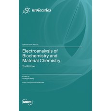 (영문도서)Electroanalysis of Biochemistry and Material Chemistry: 2nd Edition Hardcover, Mdpi AG, English, 9783725878574 Mdpi AG, English, 9783725878574