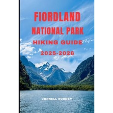 (英文圖書)Fiordland National Park Hiking Guide 2025-2026 平裝版, Independently Published, 英文