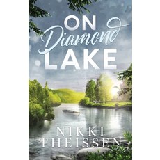 (영문도서)On Diamond Lake Paperback, Nikki Theissen, English, 9798218837778