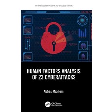 (영문도서) Human Factors Analysis of 23 Cyberattacks Hardcover, CRC Press, English, 9781032608624