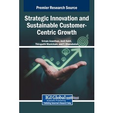 (英文圖書)Strategic Innovation and Sustainable Customer-Centric Growth 精裝版, IGI Global, 英文