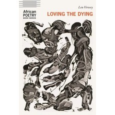 (영문도서) Loving the Dying Paperback, University of Nebraska Press, English, 9781496234681