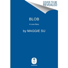 (영문도서) Blob: A Love Story Hardcover, Harper, English, 9780063358645