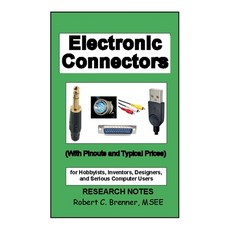 (영문도서)Electronic Connectors Paperback, Robert C. Brenner, English, 9781930199798