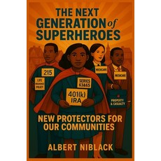 (英文圖書)The Next Generation of Superheroes: New Protectors for Our Communities 平裝版, Independently Published, 英文