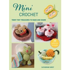 (영문도서)Mini Crochet: Teeny Tiny Treasures to Make and Share Paperback, Cico, English, 9781800656499