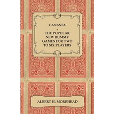 (영문도서) Canasta - The New Rummy Games for Two to Six Players - How to Play the Complete Offi... Paperback, Burman Press, English, 9781446518250