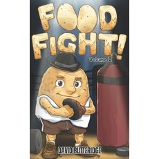 (영문도서)FOOD FiGHT! Volume 2 Paperback, Brick by Brick Press, English, 9781068787638