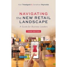(영문도서) Navigating the New Retail Landscape: A Guide for Business Leaders Paperback, Oxford University Press, English, 9780198935179