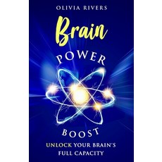 (영문도서) Brain Power Boost: Unlock Your Brain's Full Capacity Paperback, Independently Published, English, 9798880035670