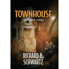 (영문도서) Townhouse and Other Stories Hardcover, Dark Harbor Books, English, 9798989927111