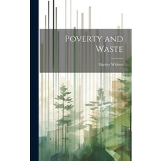 (영문도서) Poverty and Waste Hardcover, Legare Street Press, English, 9781019803431